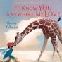 I'D Know You Anywhere, My Love - Preview