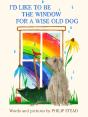 I'D Like To Be The Window For A Wise Old Dog - Preview