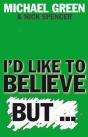 I'D Like To Believe, Butâ€¦ - Preview