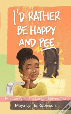 Capa do artigo I'D Rather Be Happy And Pee
