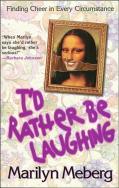 I'D Rather Be Laughing