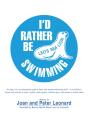 I'D Rather Be Swimming! - Preview