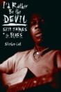 I'D Rather Be The Devil - Preview