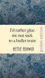 I'D Rather Glue Me Nut Sack To A Bullet Train - Preview
