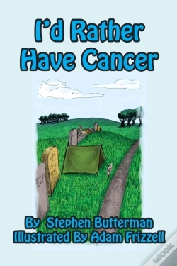 Capa do artigo I'D Rather Have Cancer