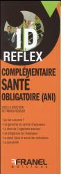 Id Reflex Ani Tout Savoir Sur La Complementaire Sante - Preview