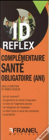 Id Reflex Ani Tout Savoir Sur La Complementaire Sante
