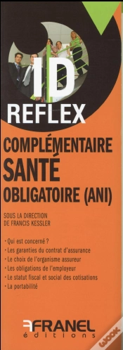 Capa do artigo Id Reflex Ani Tout Savoir Sur La Complementaire Sante