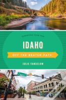 Idaho Off The Beaten Pathâ®