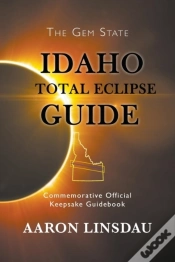 Capa do artigo Idaho Total Eclipse Guide