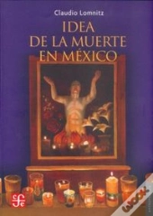 Idea De La Muerte En Mexico  