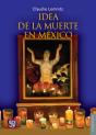 Idea De La Muerte En México - Preview