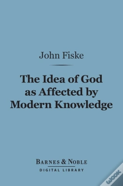 Capa do artigo Idea Of God As Affected By Modern Knowledge (Barnes & Noble Digital Library)