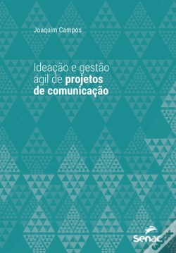 Capa do artigo Ideação E Gestão Ágil De Projetos De Comunicação