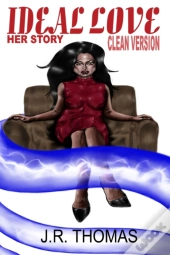 Ideal Love: Her Story  Clean Version