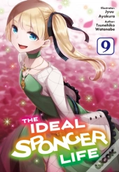 Ideal Sponger Life: Volume 9 (Light Novel)