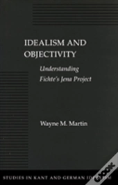 Idealism And Objectivity