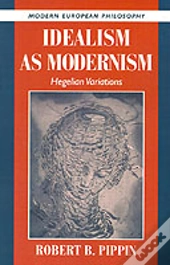 Idealism As Modernism