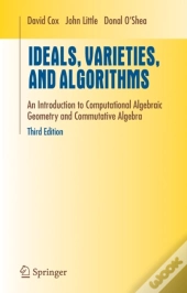 Ideals, Varieties, And Algorithms