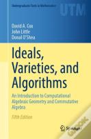 Ideals, Varieties, And Algorithms