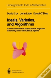 Ideals, Varieties, And Algorithms