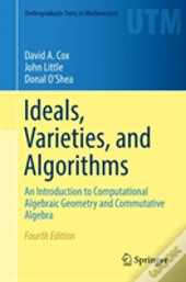 Ideals, Varieties, And Algorithms