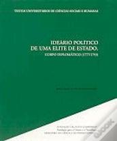 Ideário Político de uma Elite de Estado