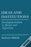 Ideas And Institutions