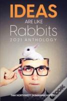 Ideas Are Like Rabbits