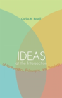 Ideas At The Intersection Of Mathematics, Philosophy, And Theology - Preview