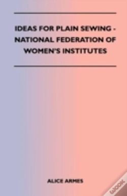 Capa do artigo Ideas For Plain Sewing - National Federation Of Women'S Institutes