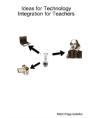 Ideas For Technology Integration For Teachers - Preview