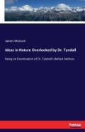 Ideas In Nature Overlooked By Dr. Tyndall