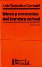 Ideas Y Creencias Del Hombre Actual - Preview