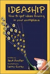 Capa do artigo Ideaship: How To Get Ideas Flowing In Your Work Place