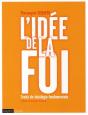 Idee De La Foi ( L) - Preview