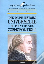 Idee D'Une Histoire Universelle Au Point De Vue Cosmopolitique