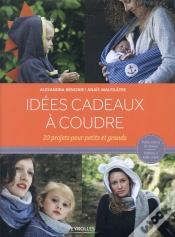 Capa do artigo Idées Cadeaux À Coudre ; 20 Projets Pour Petits Et Grands