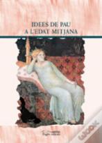Idees De Pau A L'Edad Mitjana  