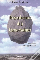 Idées Et Doctrines De La Contre-Révolution