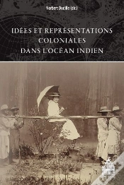 Capa do artigo Idées Et Représentations Coloniales Dans L