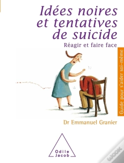Capa do artigo Idées Noires Et Tentatives De Suicide : Réagir Et Faire Face