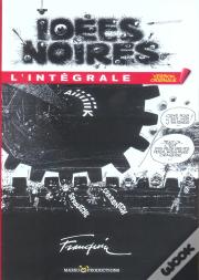 Idées Noires : Intégrale