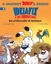 Capa do artigo Ideiafix e os Irredutíveis N.º 3