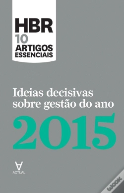 Capa do artigo Ideias Decisivas sobre Gestão do Ano 2015