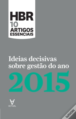 Capa do artigo Ideias Decisivas Sobre Gestão Do Ano 2015