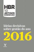 Ideias Decisivas sobre Gestão do Ano 2016