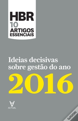 Capa do artigo Ideias Decisivas Sobre Gestão Do Ano 2016
