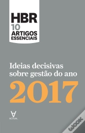 Capa do artigo Ideias Decisivas Sobre Gestão Do Ano 2017