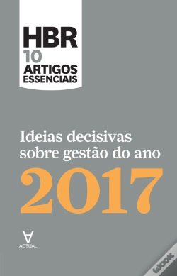 Capa do artigo Ideias Decisivas Sobre Gestão Do Ano 2017